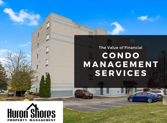 The Value of Financial Condo Management Services