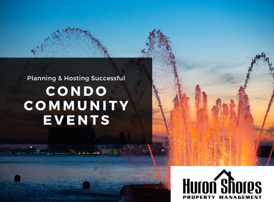 Planning and Hosting Successful Condo Community Events