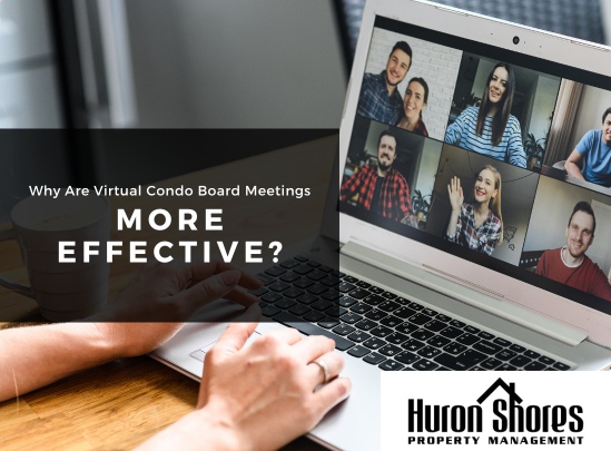 Why Are Virtual Condo Board Meetings More Effective?