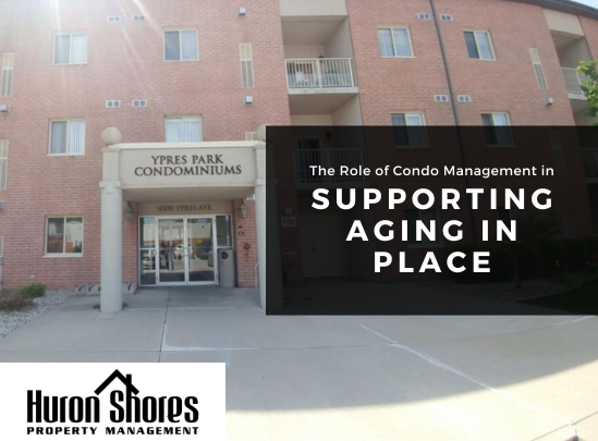 The Role of Condo Management in Supporting Aging in Place
