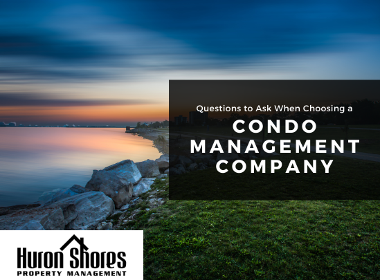 Questions To Ask When Choosing a Condo Management Company