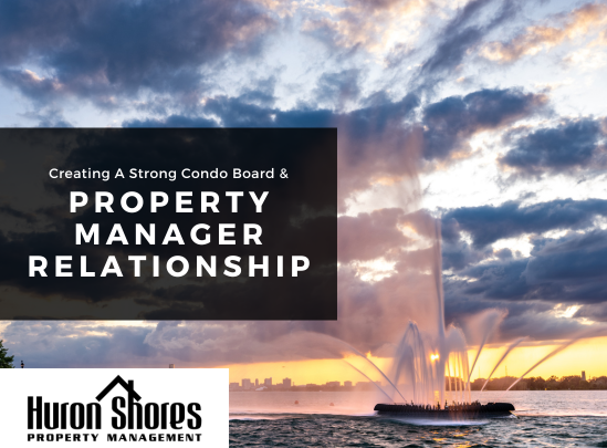 Creating a Strong Condo Board and Property Manager Relationship
