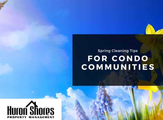 Spring Cleaning Tips for Condominium Communities