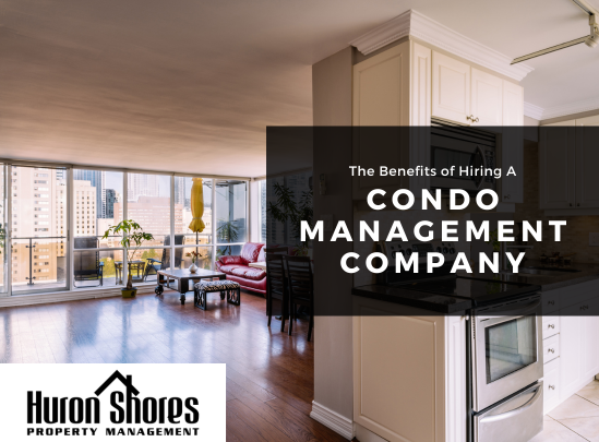 The Benefits of Hiring a Condo Management Company