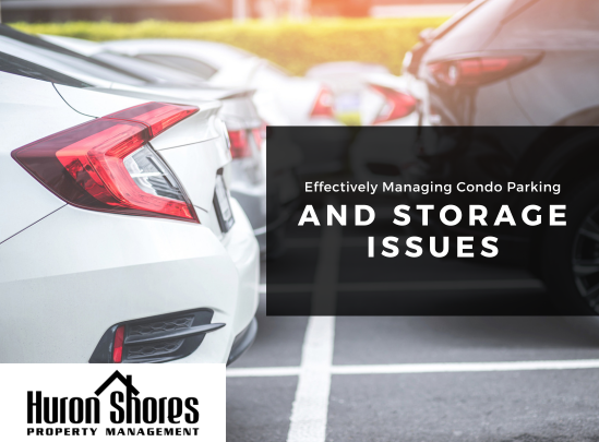 Effectively Managing Condo Parking and Storage Issues