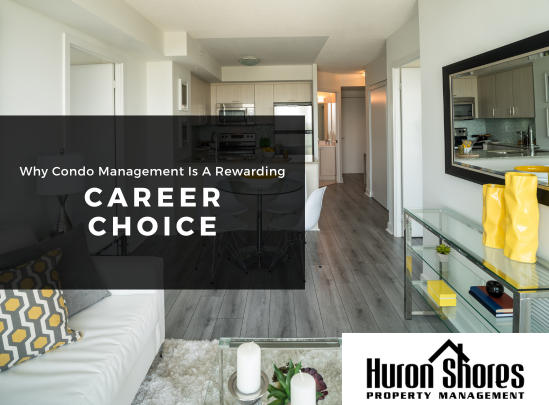 Why Condo Management is a Rewarding Career Choice