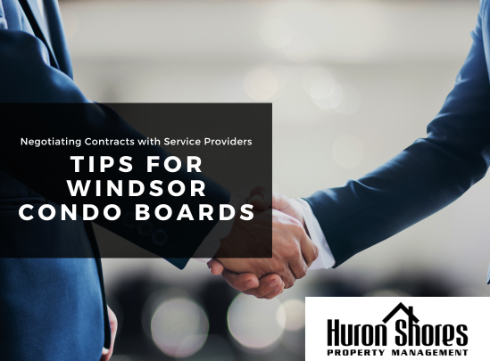 Negotiating Contracts with Service Providers: Tips for Windsor Condo Boards