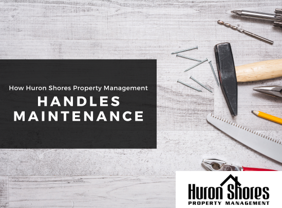How Huron Shores Property Management Handles Maintenance